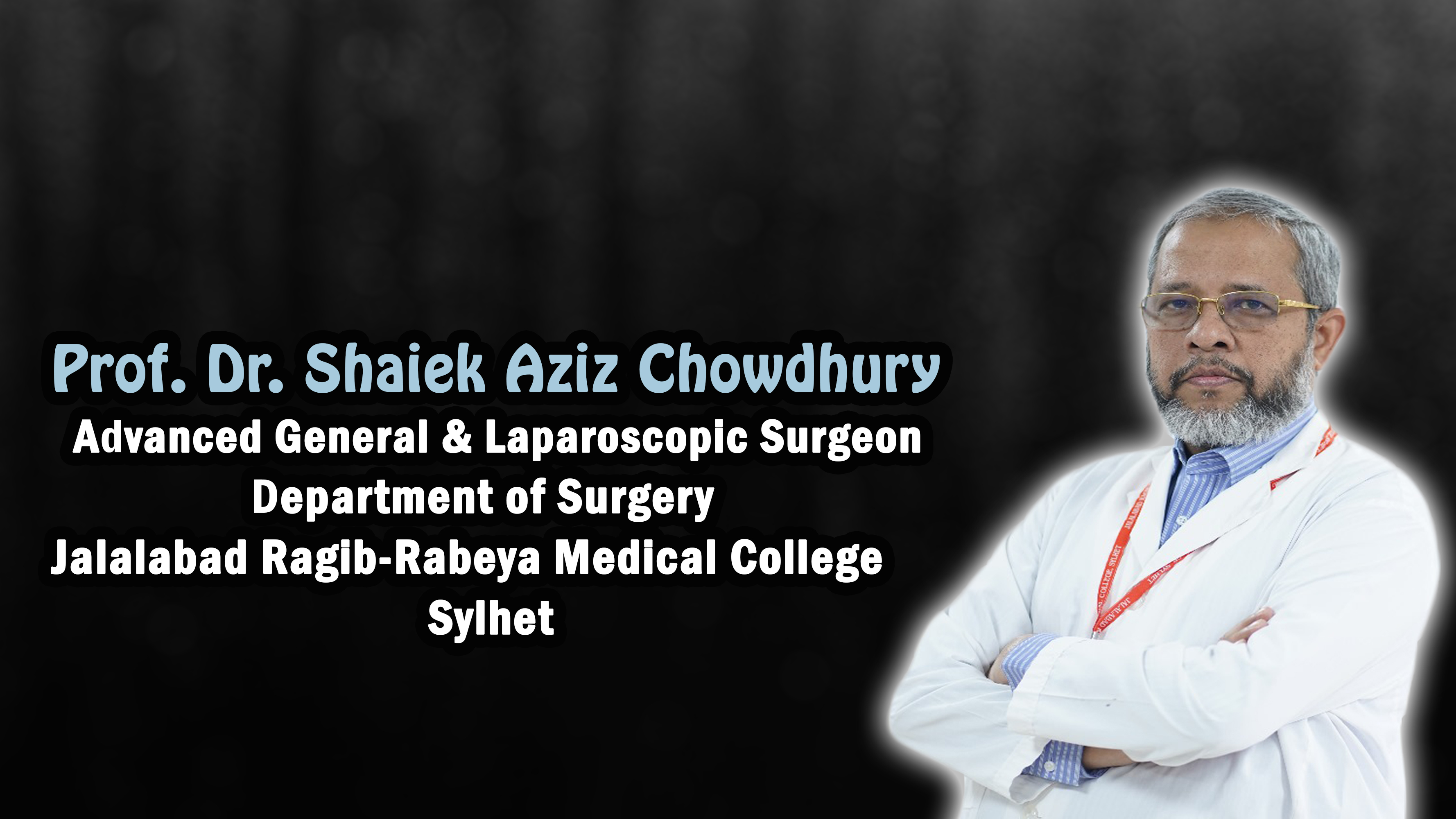 Dr. Shaiek Aziz Chowdhury Front Image
